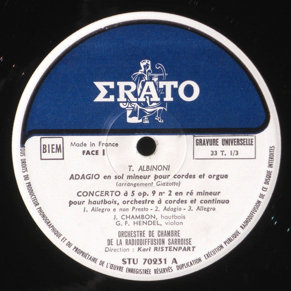 Tomaso Albinoni / Maurice André - Jacques Chambon - Georg Friedrich Hendel - Kammerorchester Des Saarländischen Rundfunks, Saarbrücken Direction Karl Ristenpart : Célèbre Adagio - Concertos & Sinfonies Pour Trompette, Hautbois & Cordes (LP, Gat)