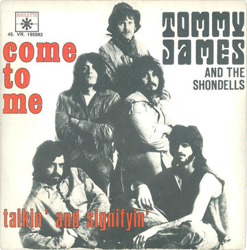Tommy James & The Shondells : Come To Me (7", Single)