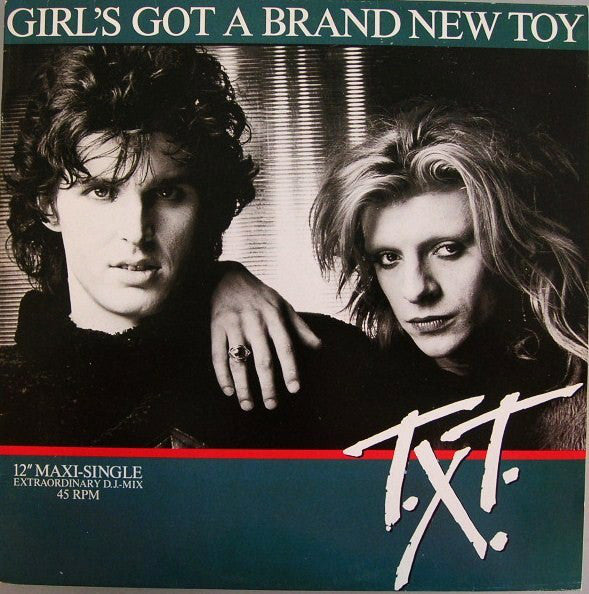 T.X.T. : Girl's Got A Brand New Toy (Extraordinary D.J.-Mix) (12", Maxi)