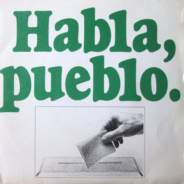 Unknown Artist : Habla, Pueblo. (7", Single)