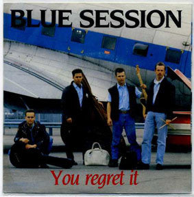 Blue Session : You Regret It (7", Single)