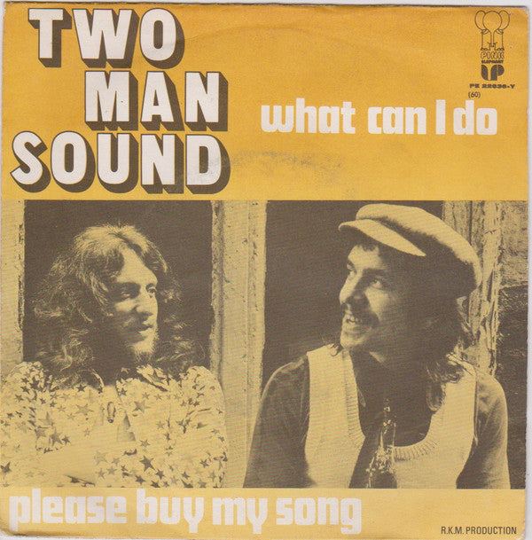 Two Man Sound : What Can I Do / Please Buy My Song (7", Single)