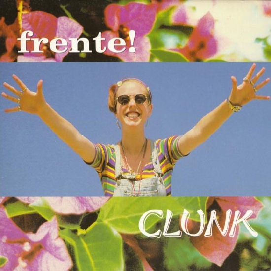 Frente! : Clunk (CD, EP)