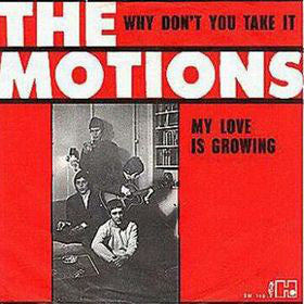 The Motions : Why Don't You Take It / My Love Is Growing (7", Single, RE)