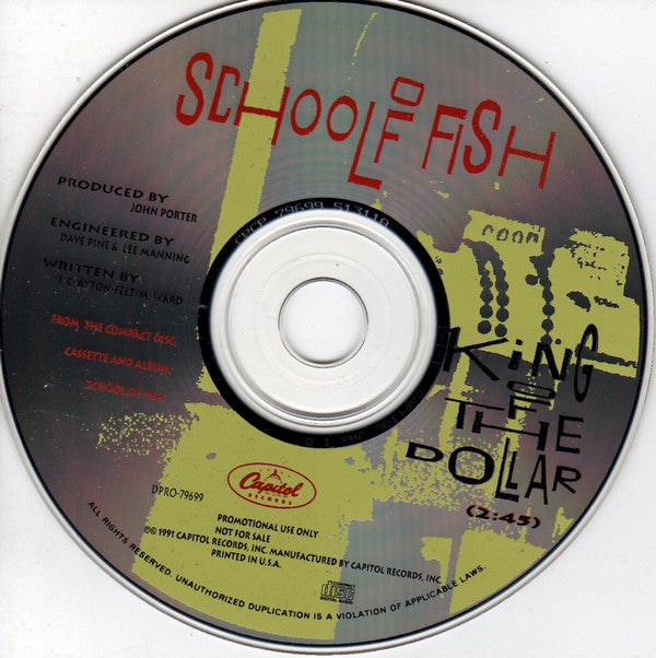 School Of Fish : King Of The Dollar (CD, Single, Promo)