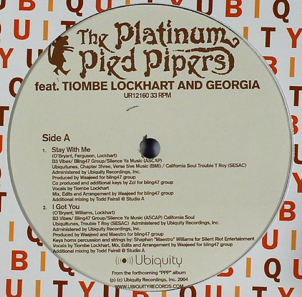 Platinum Pied Pipers Featuring Tiombe Lockhart & Georgia Anne Muldrow : Stay With Me / I Got You / Your Day Is Done (12")