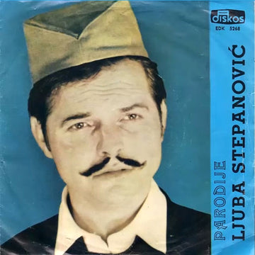 Ljuba Stepanović : Parodije - Ljuba Stepanović (7", EP)