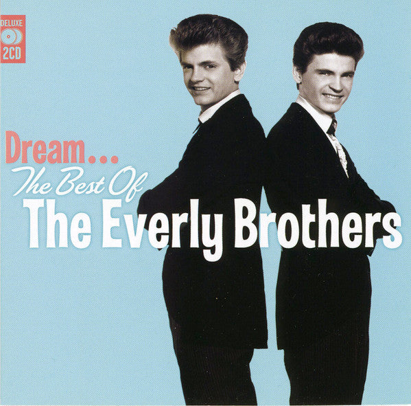 Everly Brothers : Dream... (The Best Of The Everly Brothers) (2xCD, Comp)
