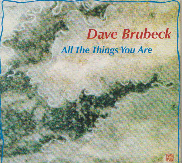 Dave Brubeck : All The Things You Are (CD, Comp, RM)