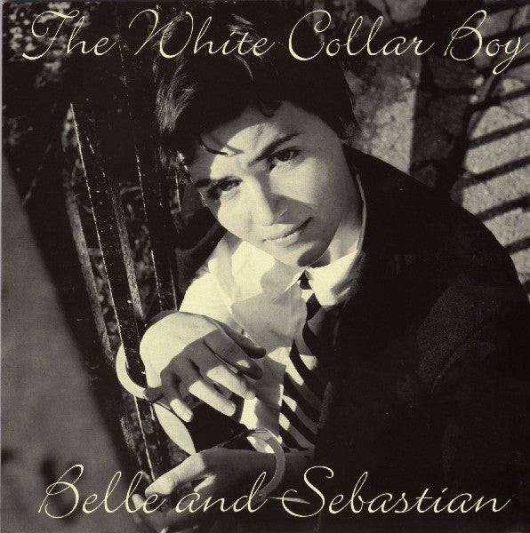 Belle & Sebastian : The White Collar Boy (7", Single)