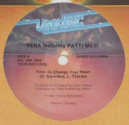 Vera (2) Featuring Patti Masi : Time To Change Your Heart / King Of Castles (12")