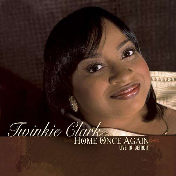 Elbernita "Twinkie" Clark : Home Once Again...Live In Detroit (CD, Album, Club)