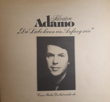 Salvatore Adamo* : Die Liebe Kann Ein Anfang Sein (LP, Album)