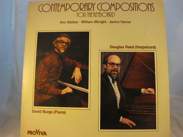 Ann Silsbee, William Albright, Janice Hamer : Contemporary Compositions  For The Keyboard (LP)