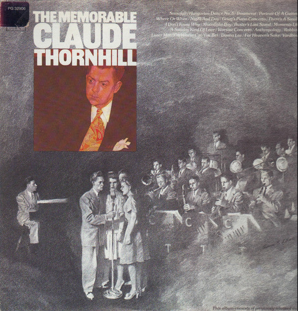 Claude Thornhill : The Memorable Claude Thornhill (2xLP, Album, Comp)