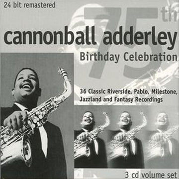 Cannonball Adderley : 75th Birthday Celebration (3xCD, Comp)