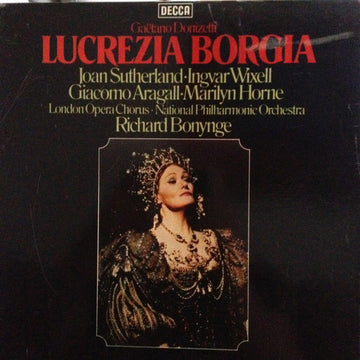 Gaetano Donizetti, Joan Sutherland, Marilyn Horne, Giacomo Aragall, Ingvar Wixell, Richard Bonynge, National Philharmonic Orchestra : Lucrezia Borgia (3xLP + Box)