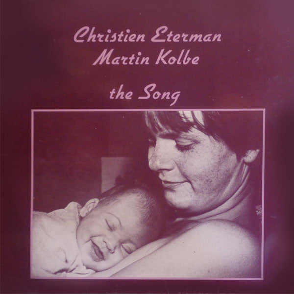 Christien Eterman, Martin Kolbe : The Song (LP, Gat)