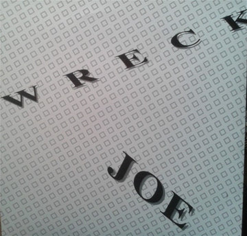 Wreck (2) : Joe (7", Single, Ltd, Gre)