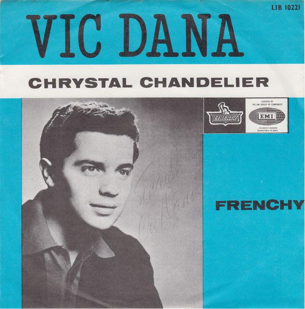 Vic Dana : Chrystal Chandelier / Frenchy (7", Single)