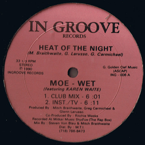 Moe - Wet Featuring Karen Waite : Heat Of The Night (12")