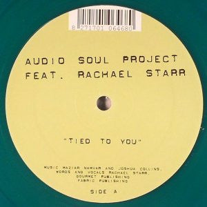 Audio Soul Project Feat. Rachael Starr : Tied To You (12", Gre)