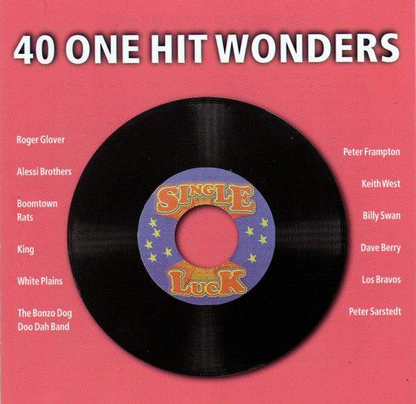 Various : 40 One Hit Wonders - Single Luck (2xCD, Comp)