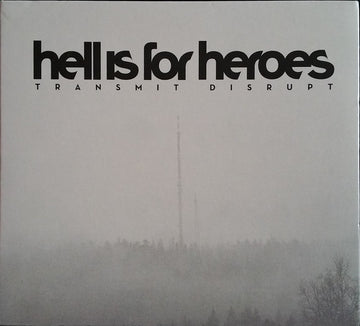 Hell Is For Heroes : Transmit Disrupt (CD, Album, RE, Dig)