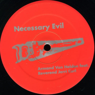 Armand Van Helden Feat. Reverend Jerri Curl : Necessary Evil (12", S/Sided)