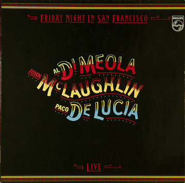 Al Di Meola / John McLaughlin / Paco De Lucia* : Friday Night In San Francisco (LP, Album)