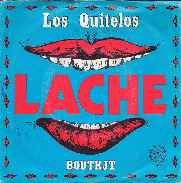 Los Quitelos : Lache (7", Single)
