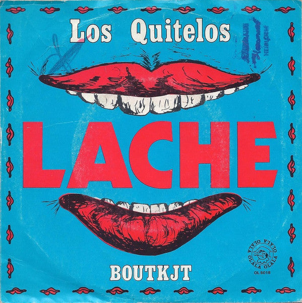Los Quitelos : Lache (7", Single)