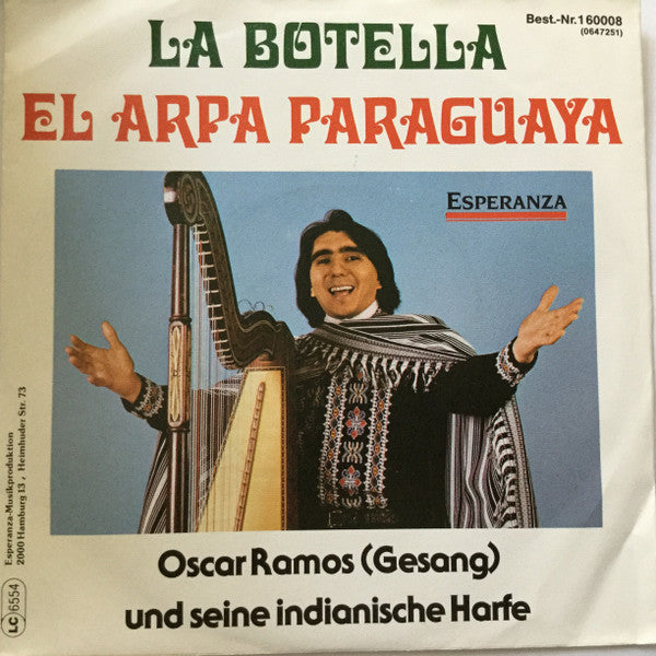 Oscar Ramos : La Botella / El Arpa Paraguaya (7")