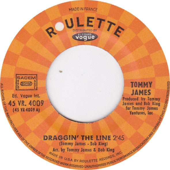 Tommy James : Draggin' The Line (7", Single)