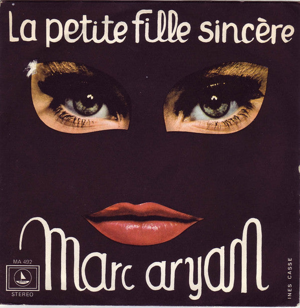 Marc Aryan : La Petit Fille Sincère (7", Single)