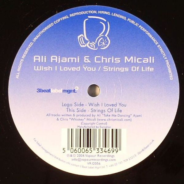 Ali Ajami & Chris Micali : Wish I Loved You / Strings Of Life (12")