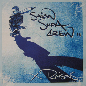 Saïan Supa Crew : X Raisons: Da Stand Out Version (CD, Album, Enh)