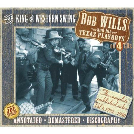 Bob Wills & His Texas Playboys : The Complete Published Sides Vol 1: 1935-1940 (4xCD, Comp + Box)