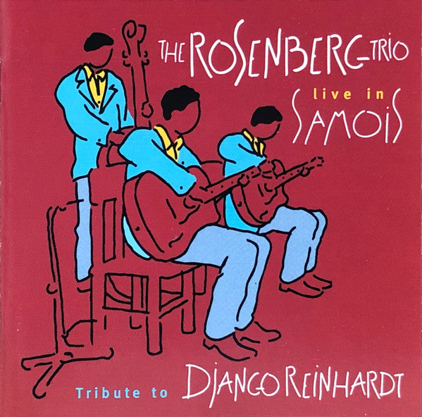 The Rosenberg Trio : Live In Samois Tribute To Django Reinhardt (CD, Album, RE)