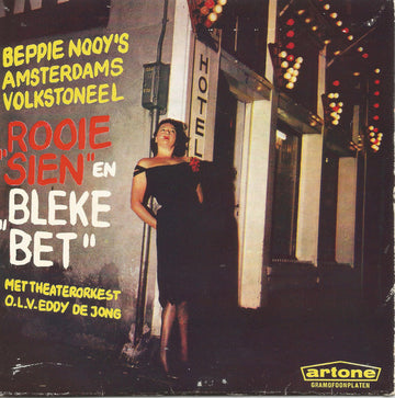 Beppie Nooy's Amsterdams Volkstoneel : "Rooie Sien" En "Bleke Bet" (7", EP)