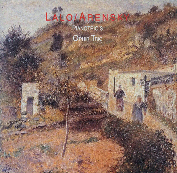 Ophir Trio : Lalo/Arensky Pianotrio's (CD, Album, Comp)