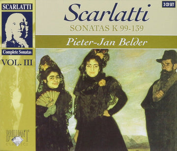 Domenico Scarlatti, Pieter-Jan Belder : Sonatas K 99-139 (3xCD, Album)