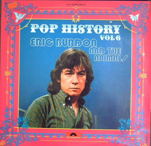 Eric Burdon & The Animals : Pop History Vol 6 (2xLP, Comp)