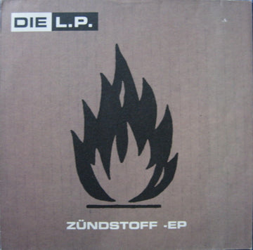Die L.P. : Zündstoff EP (12", EP)