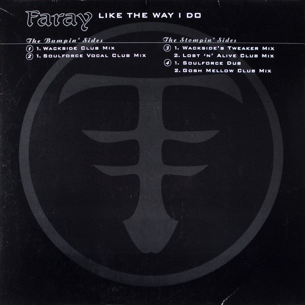 Faray : Like The Way I Do (2x12")