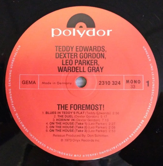 Teddy Edwards, Dexter Gordon, Leo Parker, Wardell Gray : The Foremost! (LP, Comp, Mono)