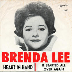 Brenda Lee : Heart In Hand / It Started All Over Again (7", Single)