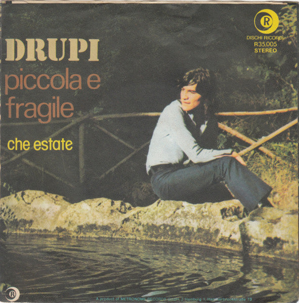 Drupi (2) : Piccola E Fragile (7", Single)