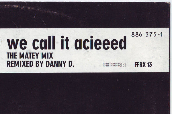 D Mob : We Call It Acieeed (12", EP)