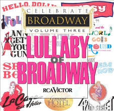 Various : Celebrate Broadway Vol. 3: Lullaby Of Broadway (CD, Comp)